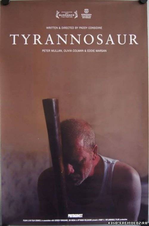 Тираннозавр / Tyrannosaur (2011) DVDRip